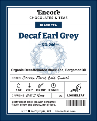 246 Decaf Earl Grey ~ SOLD BY THE OZ