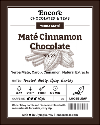 271 Mate Cinnamon Chocolate ~ SOLD BY THE OZ